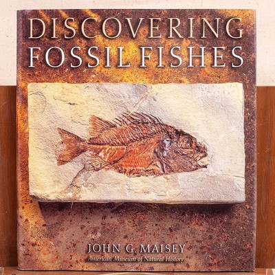Discovering Fossil Fishes by John G. Maisey 1st Printing Henry Holt