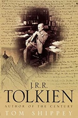 J. R. R. Tolkien : Author of the Century Hardcover Tom Shippey
