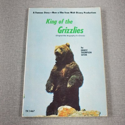 King of the Grizzlies Ernest Thompson Seton Illustrated 1960 Scholastic