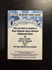 2025 Topps Signature Class Aaron Gordon Veteran Class Chrome Auto Redemption