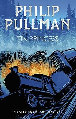 The Tin Princess by Philip Pullman (Paperback, 2018)