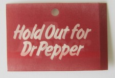 Hold out for Dr Pepper 1970's Vari-Vue Lenticular Card 2 1/2 by 3 1/2 inches