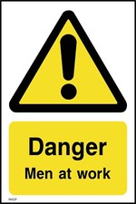 Danger Men at work (Portrait) Sign or Sticker - All Materials & Sizes (WG37)