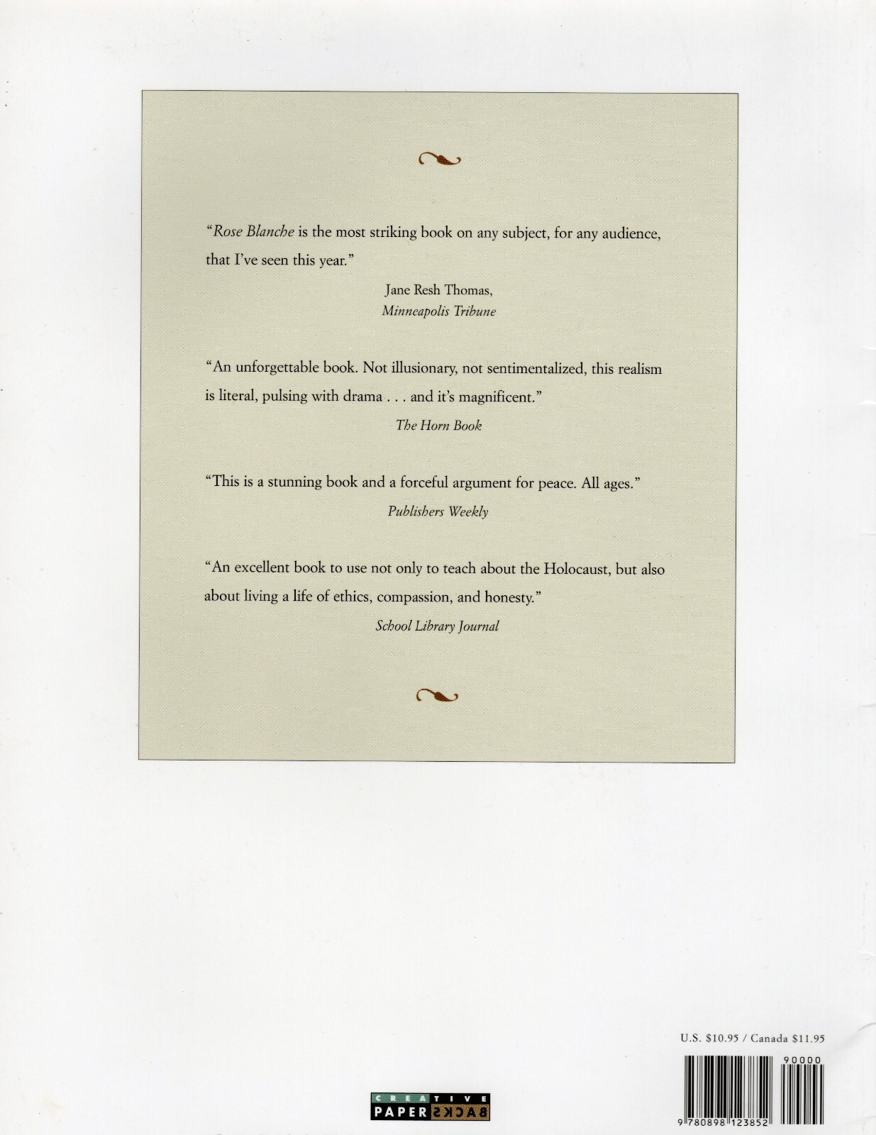 Rose Blanche (Creative Paperbacks) Gallaz, Christophe Paperback Very