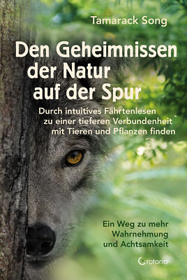 Tamarack Song / Von der Natur lernen   zur Natur werden