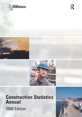 Construction Statistics Annual, 2000 by Transport and the Regions Department of 