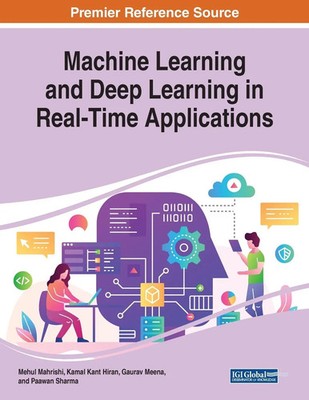 Mehul Mahrishi (u. a.) | Machine Learning and Deep Learning in Real-Time...