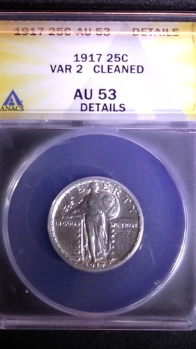 1917 STANDING LIBERTY QUARTER 25C , ANACS AU 53 CLEANED
