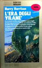 Harry Harrison L'ERA DEGLI YILANE' Editrice Nord 1989 Cosmo Oro Fantascienza