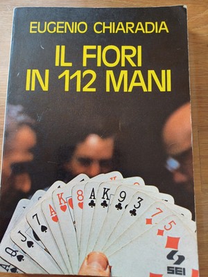 E. Chiaradia DIE BLUME IN 112 HÄNDEN - Schemata der BRÜCKE / Sechs Aufl. , 1976