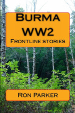 Burma - WW2: Frontline Stories