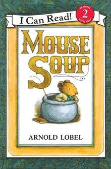 Mouse Soup (I Can Read Book 2) von Arnold Lobel | Buch | Zustand sehr gut