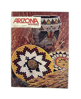 ARIZONA HIGHWAYS JULY 1975 English, Monthly NATIVE AMERICAN BASKETRY