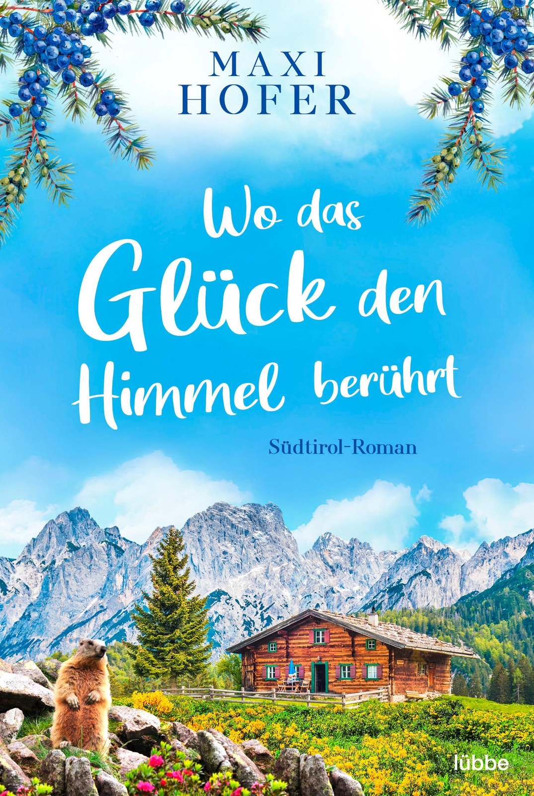 Thumbnail - Wo Das Glück Den Himmel Berührt Südtirol-roman Maxi Hofer Taschenbuch