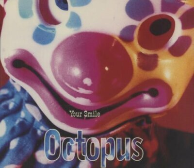 Octopus Your smile (UK, 3 tracks, 1996)  [Maxi-CD]