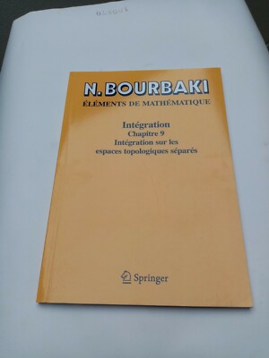 Integration Chapter 9 Bourbaki Elements of Mathematics Topological Spaces