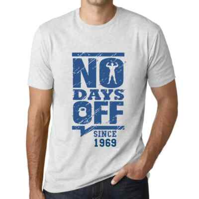 Herren Grafik T-Shirt Keine freien Tage seit 1969   No Days Off Since 1969