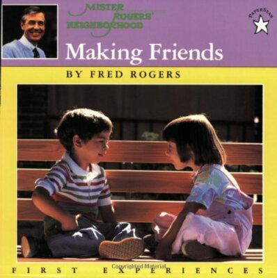 Making Friends (Mr. Rogers) by Rogers, Fred [Paperback]