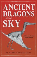 Harry Govier Seeley | Ancient Dragons Of The Sky | Taschenbuch | Englisch (2007)