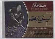 2009-10 O-Pee-Chee Premier Signings 32/50 Gilbert Perreault #PS-GP Auto HOF 11jd