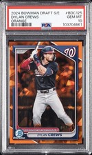2024 BOWMAN DRAFT SAPPHIRE EDITION ORANGE #BDC125 DYLAN CREWS 9/25 PSA 10