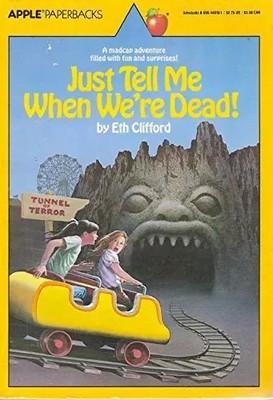 Just Tell Me When We're Dead by Eth Clifford (1990-03-03)