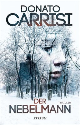 Der Nebelmann | Donato Carrisi | deutsch | La ragazza nella nebbia