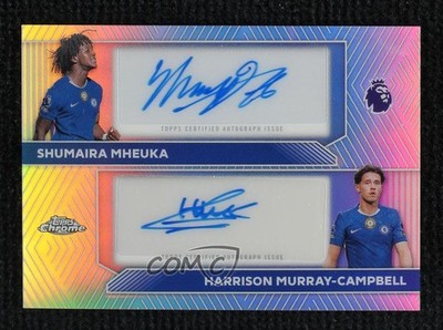 2025-26 Chrome Premier League Dual Harrison Murray-Campbell Shim Mheuka Auto hn4