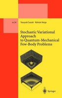 Stochastic Variational Approach To Quantum-Mechanical Few-Body Problems Kalman V