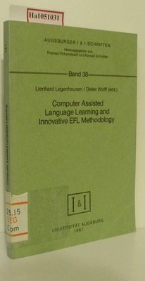 Computer Assisted Language Learning and Innovative FLS Methodology. (=Augsburger
