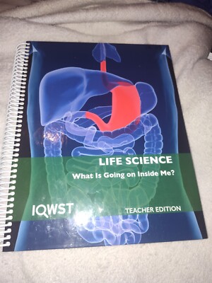 IQWST Life Science What is Going On Inside Me? Body Systems and Cellular Pro...