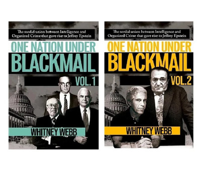 One Nation Under Blackmail - Vol. 1 & Vol. 2 by Whitney Webb, Paperback USA ITEM
