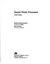 Social Work Processes Paperback Burt, Compton, Beulah R. Galaway