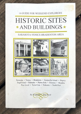 #ad Historic Sites amp; Buildings Sarasota Venice Bradenton Area 1996 Guide Photos Maps $23.00