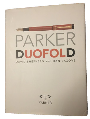 PARKER DUOFOLD by David Shepherd and Dan Zazove (Hardcover, 2006) SIGNED BOOK