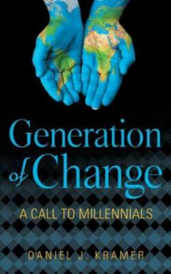 Generation Of Change: A Call To Millennials