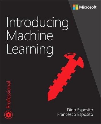 Introducing Machine Learning | Dino Esposito (u. a.) | Taschenbuch | Kartoniert 