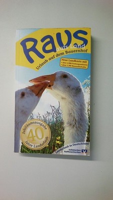 69772 RAUS AUFS LAND - URLAUB AUF DEM BAUERNHOF 2008 2009