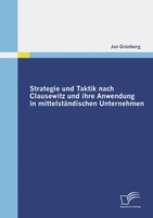 Jan GrüNberg | Strategie Und Taktik Nach Clausewitz Und Ihre Anwendung In...