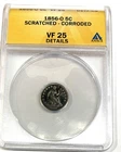 1856 O  seated liberty half dime  ANACS slabbed VF-25