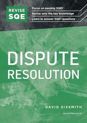 Revise SQE Dispute Resolution: SQE1 Revision Guide Buch Fink Publishing Ltd