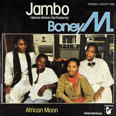 7'' BONEY M Jambo (Hakuna Matata) FRANK FARIAN African Moon HANSA 1983 like NEW!