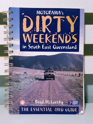Motorama's Dirty Weekends in South East Queensland! Book by Brad McCarthy!