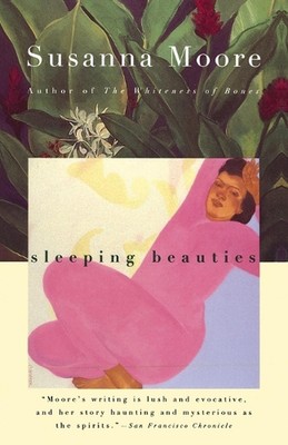 Sleeping Beauties von Susanna Moore (englisch) Taschenbuch Buch
