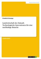 Landwirtschaft Der Zukunft. Technologische Innovationen FüR Eine Nachhaltige Bra