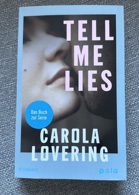 TELL ME LIES | Carola Lovering | 2025 | deutsch