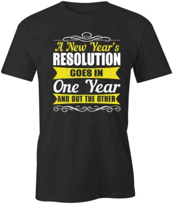 A NEW YEAR'S RESOLUTION TShirt Tee Short-Sleeved Cotton CLOTHING S1BSA497