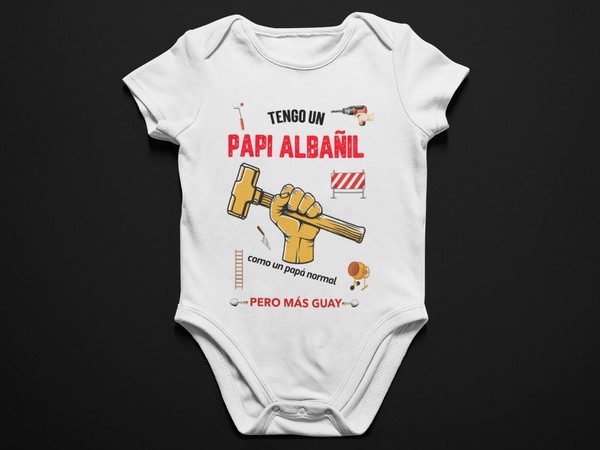 Body bebé Papá Albañil. Tengo un papí albañil, como un papá normal pero más guay
