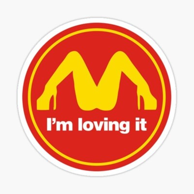 im loving it funny joke  sticker legs up golden arch skateboard hardhat laptop