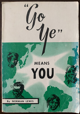 Go Ye Means You Norman Lewis 1962 Rare Christian Book - FAST SHIPPING